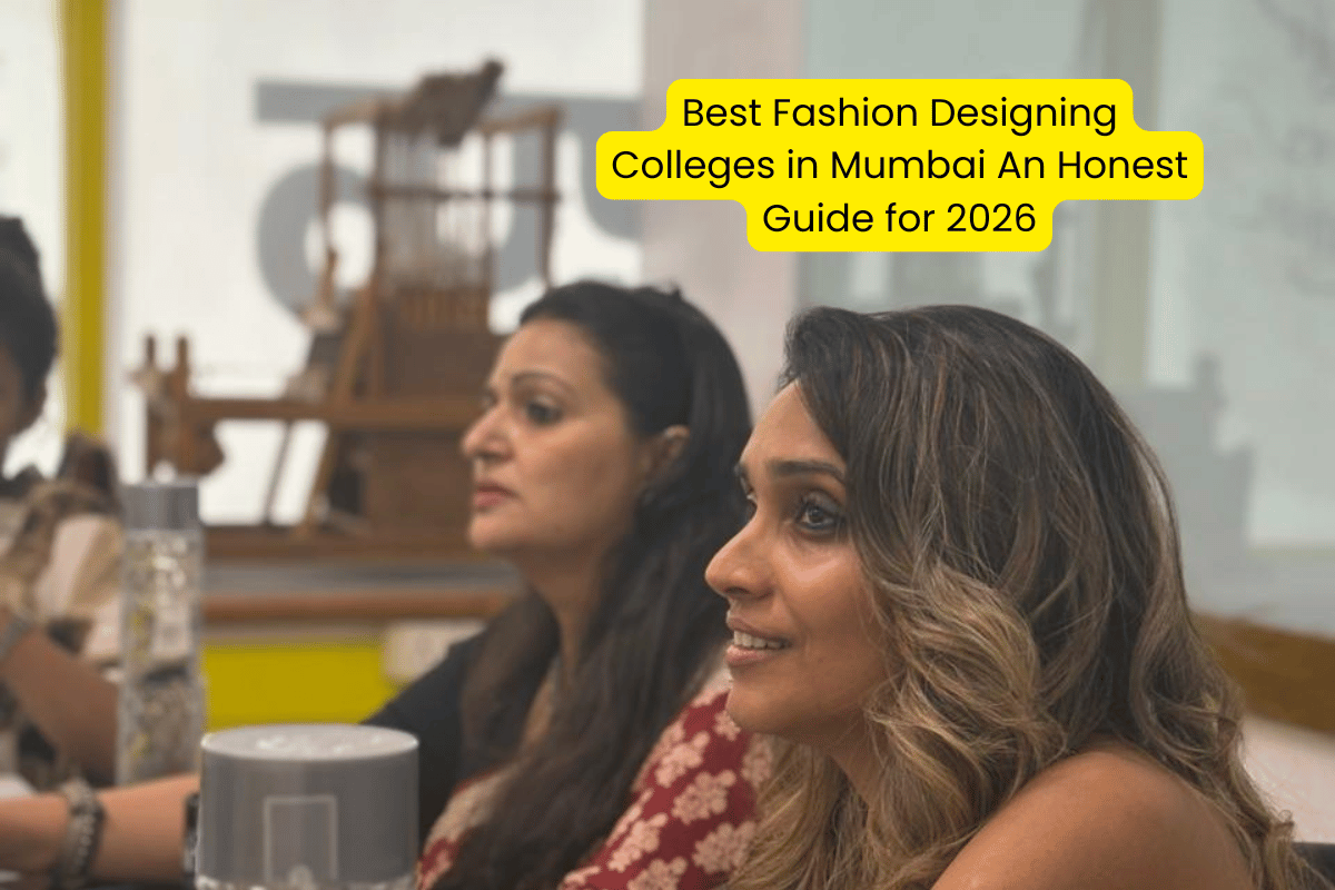 Best Fashion Designing Colleges in Mumbai An Honest Guide for 2026